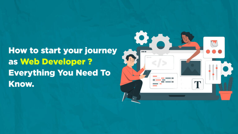 How to start your journey as Web Developer